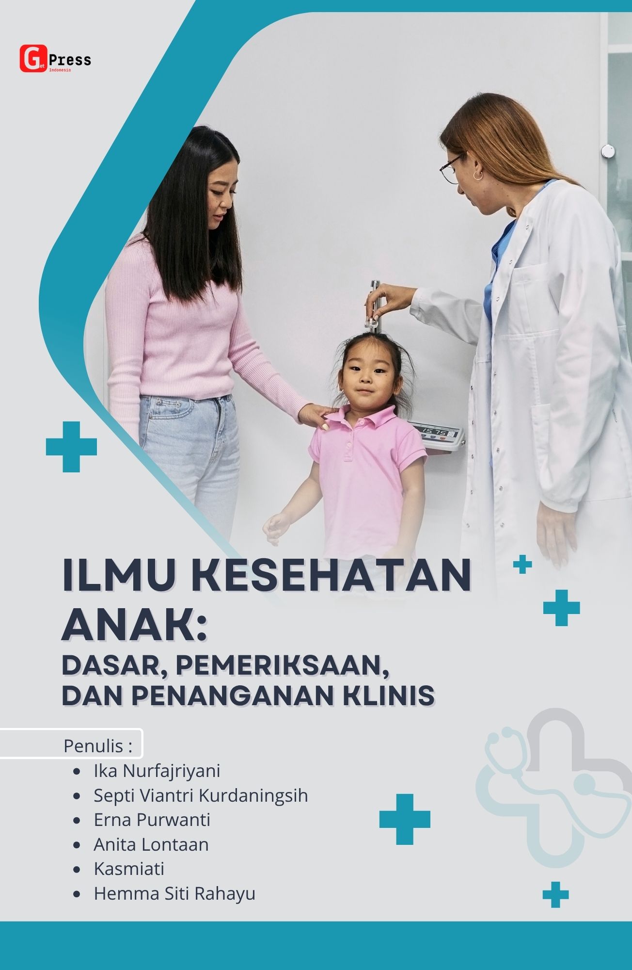 Ilmu Kesehatan Anak: Dasar, Pemeriksaan, Dan Penanganan Klinis